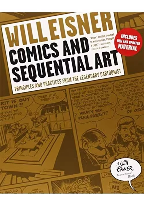 WILL EISNERS COMICS & SEQUENTIAL ART SC NEW PTG
