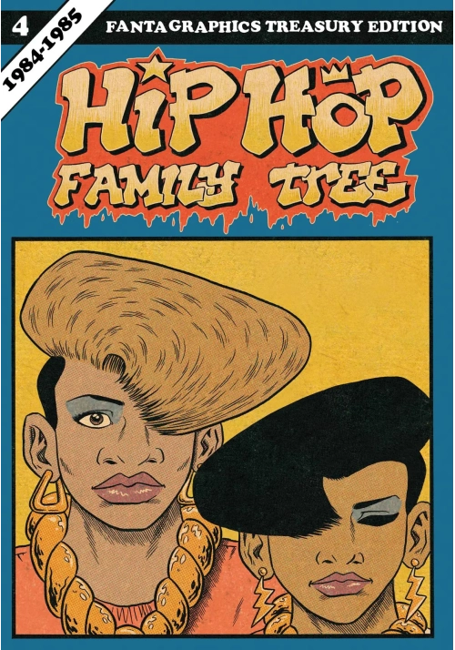 HIP HOP FAMILY TREE GN VOL 04 1984-1985