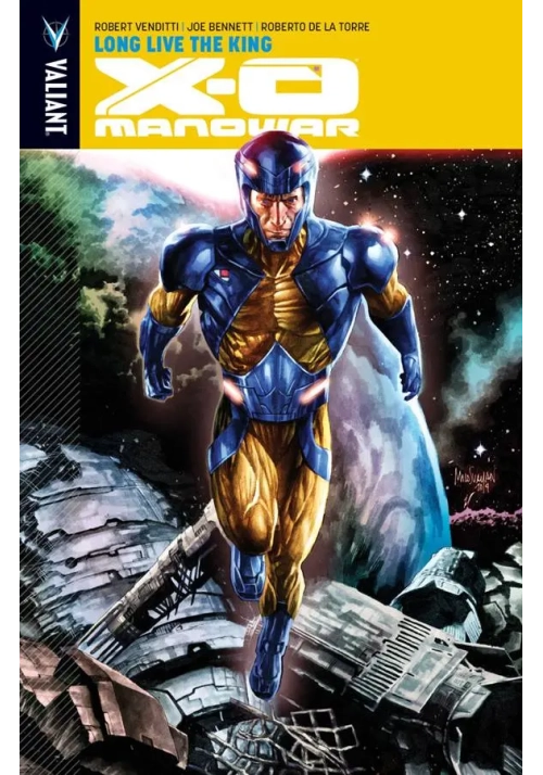 X-O MANOWAR TP VOL 12 LONG LIVE THE KING