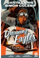 DREAMING EAGLES HC NYCC ED VOL 01