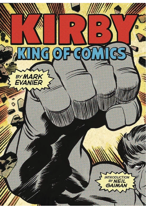 KIRBY KING OF THE COMICS ANNIV ED SC