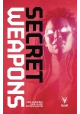SECRET WEAPONS TP 01