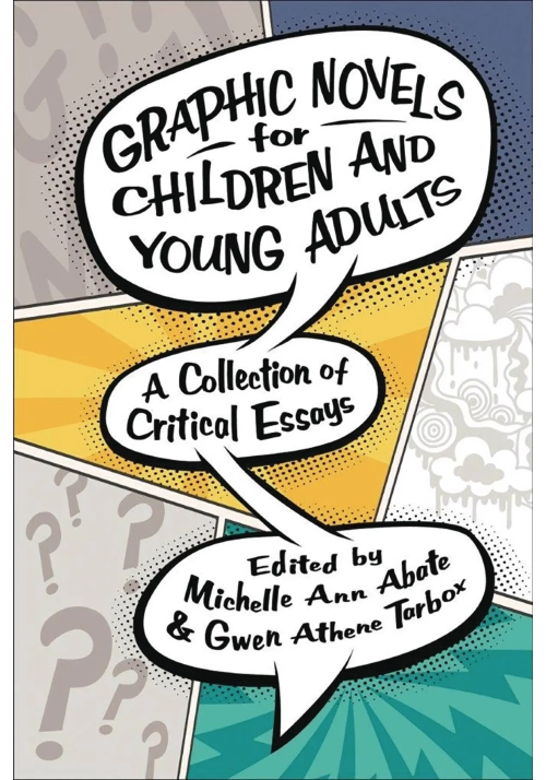 GRAPHIC NOVELS FOR CHILDREN & YOUNG ADULTS SC