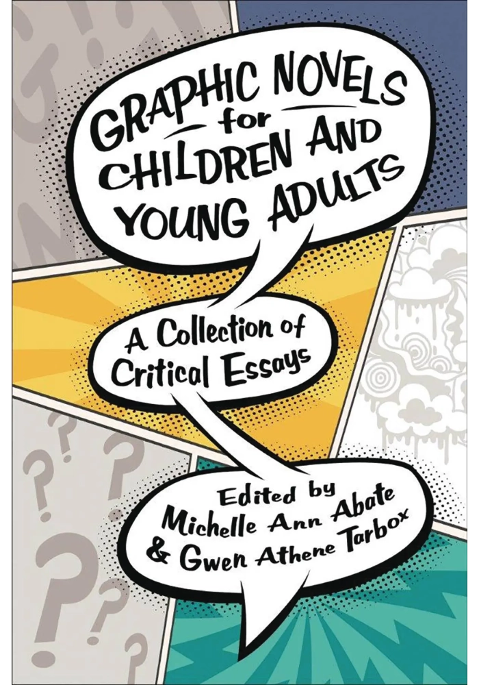 GRAPHIC NOVELS FOR CHILDREN & YOUNG ADULTS SC