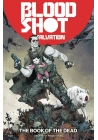 BLOODSHOT SALVATION TP VOL 02 THE BOOK OF THE DEAD