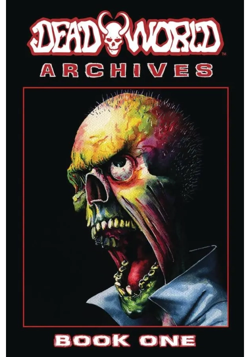 DEADWORLD ARCHIVES BOOK 01