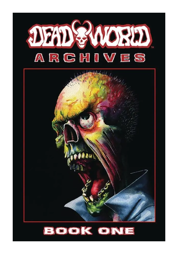 DEADWORLD ARCHIVES BOOK 01