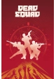 DEAD SQUAD DLX TP (MR)