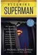 BECOMING SUPERMAN MY JOURNEY FROM POVERTY TO HOLLYWOOD