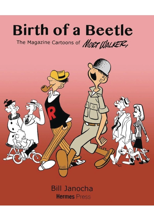 BIRTH OF A BEETLE MAGAZINE CARTOONS OF MORT WALKER HC 