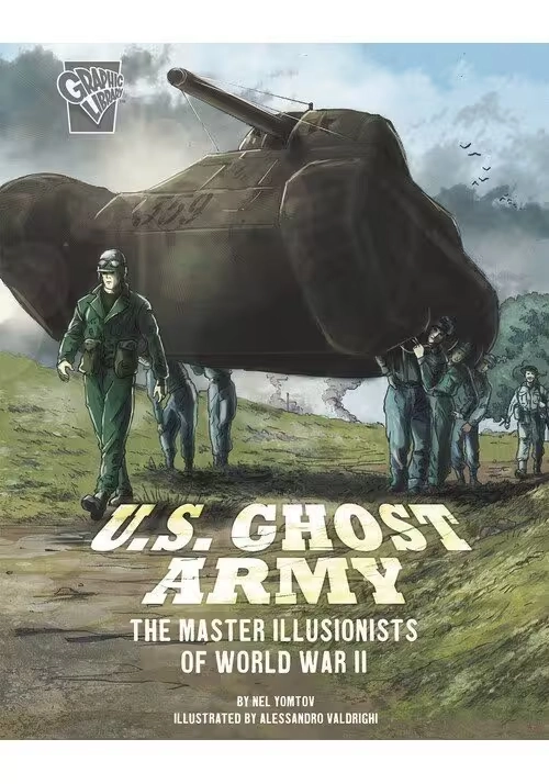 AMAZING WORLD WAR II STORIES GN US GHOST ARMY