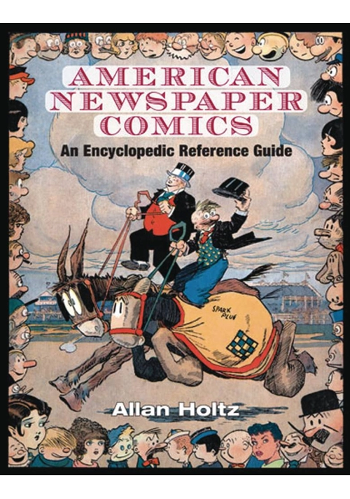 AMERICAN NEWSPAPER COMICS ENCYCLOPEDIC REFERENCE GUIDE HC