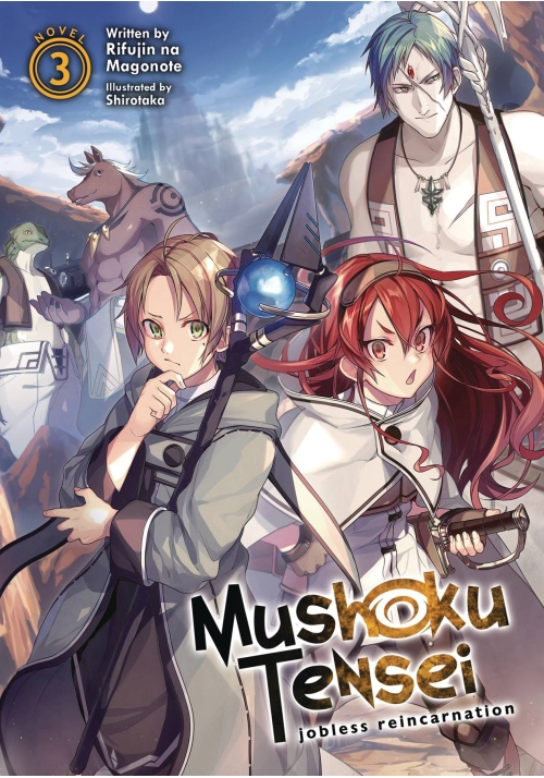 MUSHOKU TENSEI JOBLESS REINCARNATION LIGHT NOVEL SC VOL 03 (