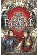 ESTRANGED HC GN VOL 02 CHANGELING KING