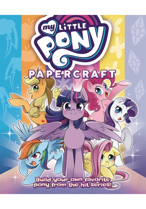 MY LITTLE PONY FRIENDSHIP IS MAGIC PAPERCRAFT SC