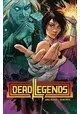 DEAD LEGENDS TP VOL 01