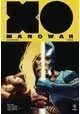 X-O MANOWAR (2017) MATT KINDT DLX HC VOL 02