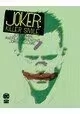 JOKER KILLER SMILE HC