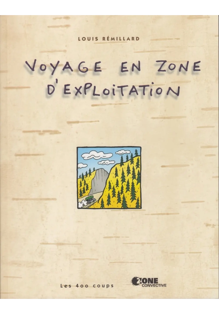 VOYAGE EN ZONE D’EXPLOITATION