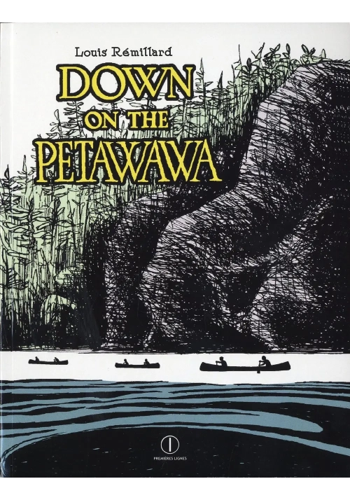 DOWN ON THE PETAWAWA