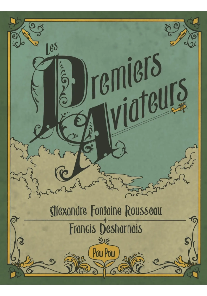 LES PREMIERS AVIATEURS