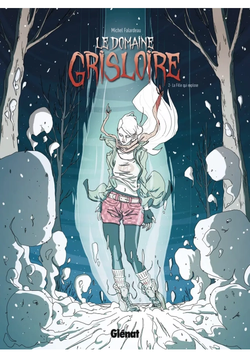LE DOMAINE GRISLOIRE TOME 2