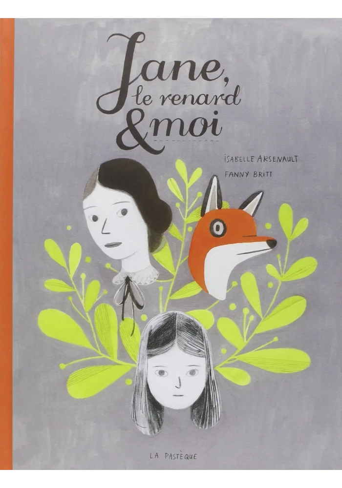 JANE LE RENARD ET MOI