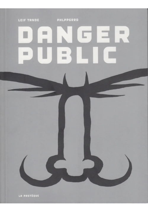 DANGER PUBLIC