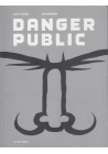 DANGER PUBLIC