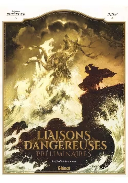 LES LIAISONS DANGEREUSES TOME 3