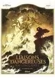 LES LIAISONS DANGEREUSES VOLUME 3