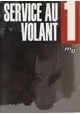 SERVICE AU VOLANT VOLUME 1