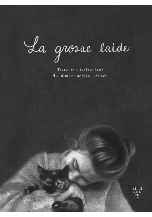 LA GROSSE LAIDE