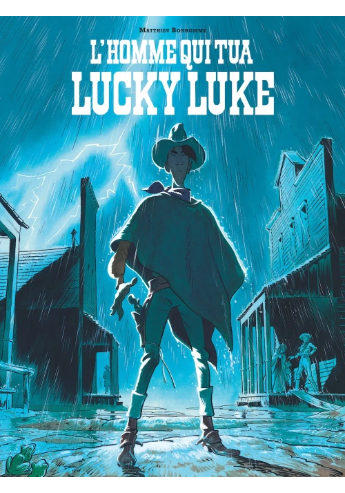 L'HOMME QUI TUA LUCKY LUKE