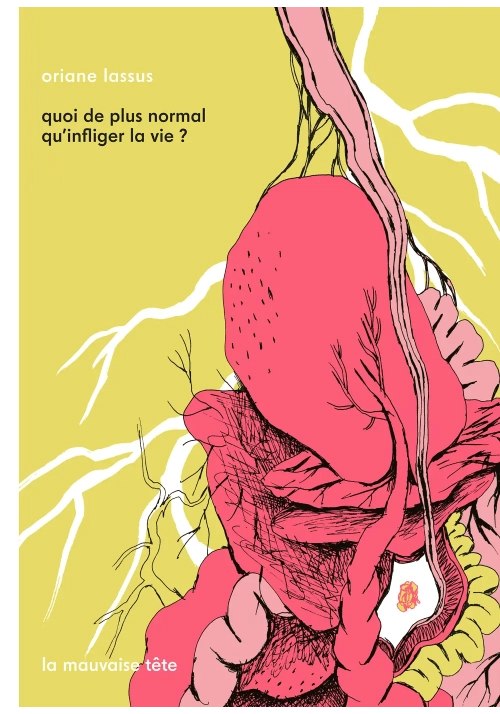 QUOI DE PLUS NORMAL QU’INFLIGER LA VIE