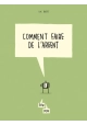 COMMENT FAIRE DE L’ARGENT