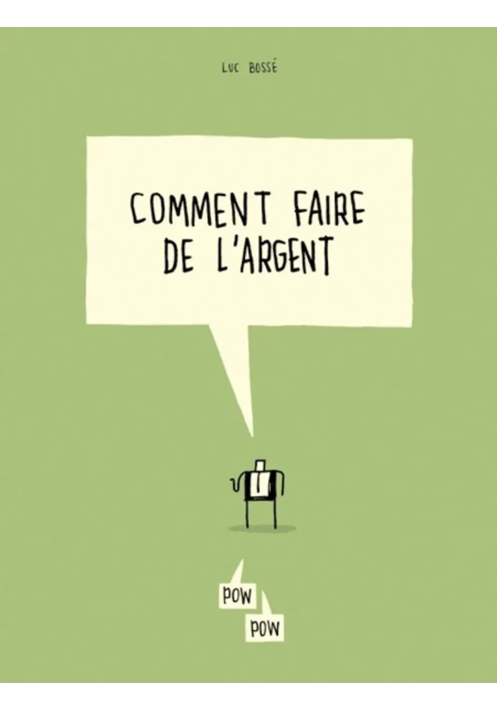 COMMENT FAIRE DE L’ARGENT