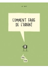 COMMENT FAIRE DE L’ARGENT