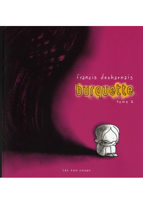 BURQUETTE TOME 2