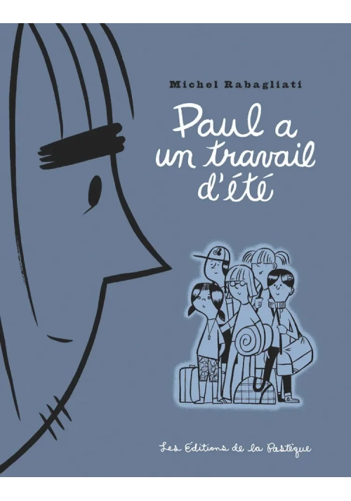 PAUL A UN TRAVAIL D’ETE