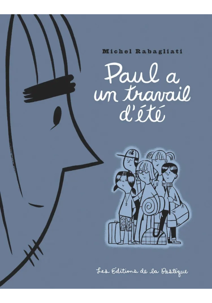 PAUL A UN TRAVAIL D’ETE