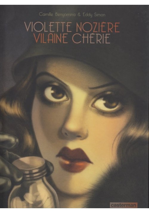 VIOLETTE NOZIERE VILAINE CHERIE