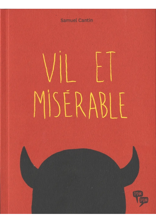 VIL ET MISERABLE