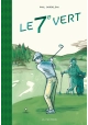 LE 7E VERT