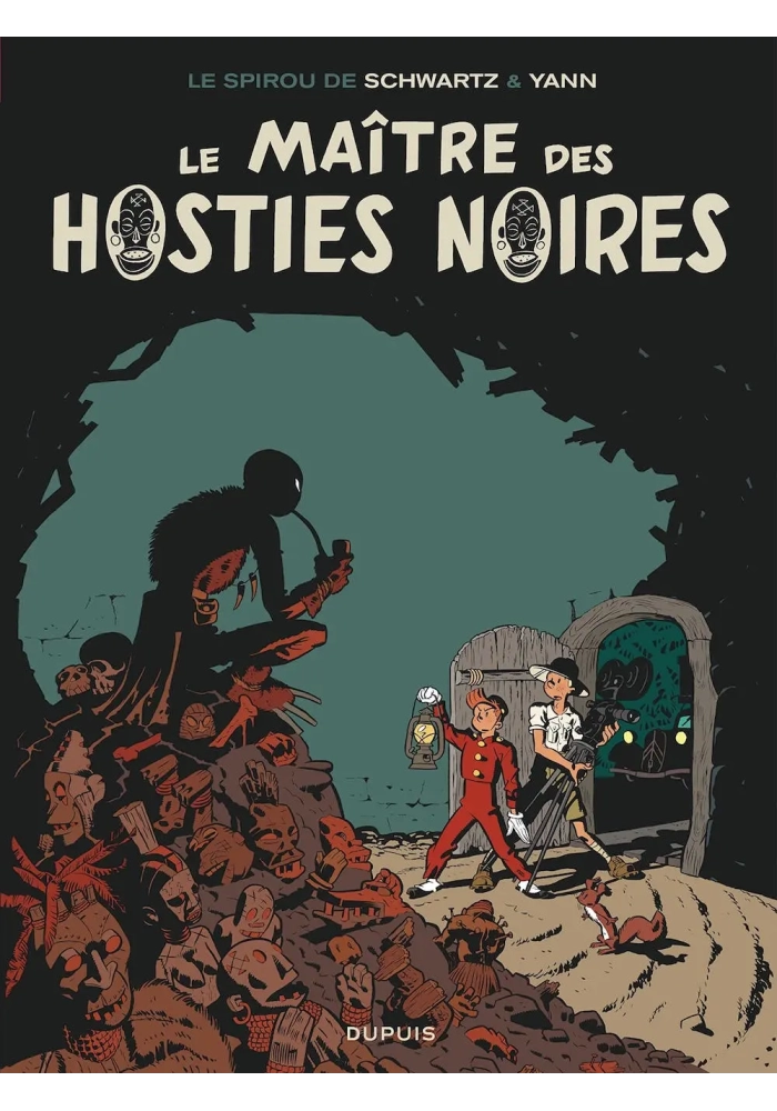 LE SPIROU DE SCHWARTZ ET YANN LE MAITRE DES HOSTIES NOIRES