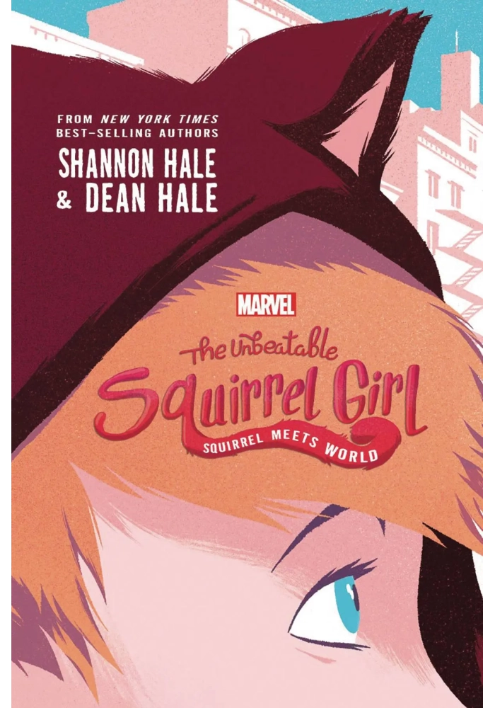 UNBEATABLE SQUIRREL GIRL YA NOVEL SC VOL 01 SQUIRREL MEETS W