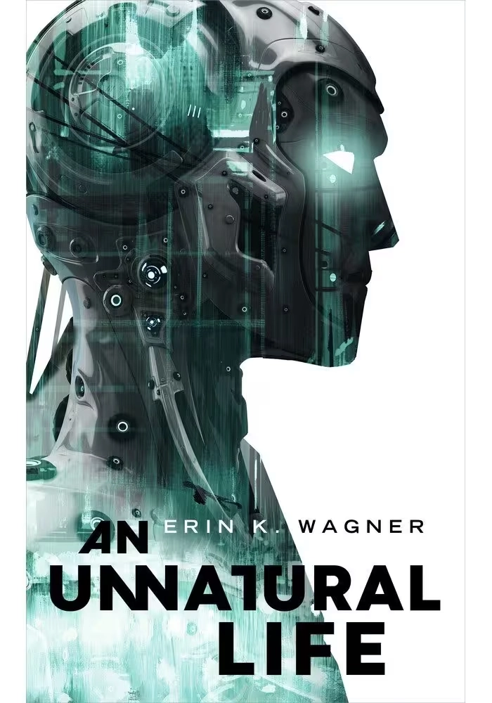 AN UNNATURAL LIFE