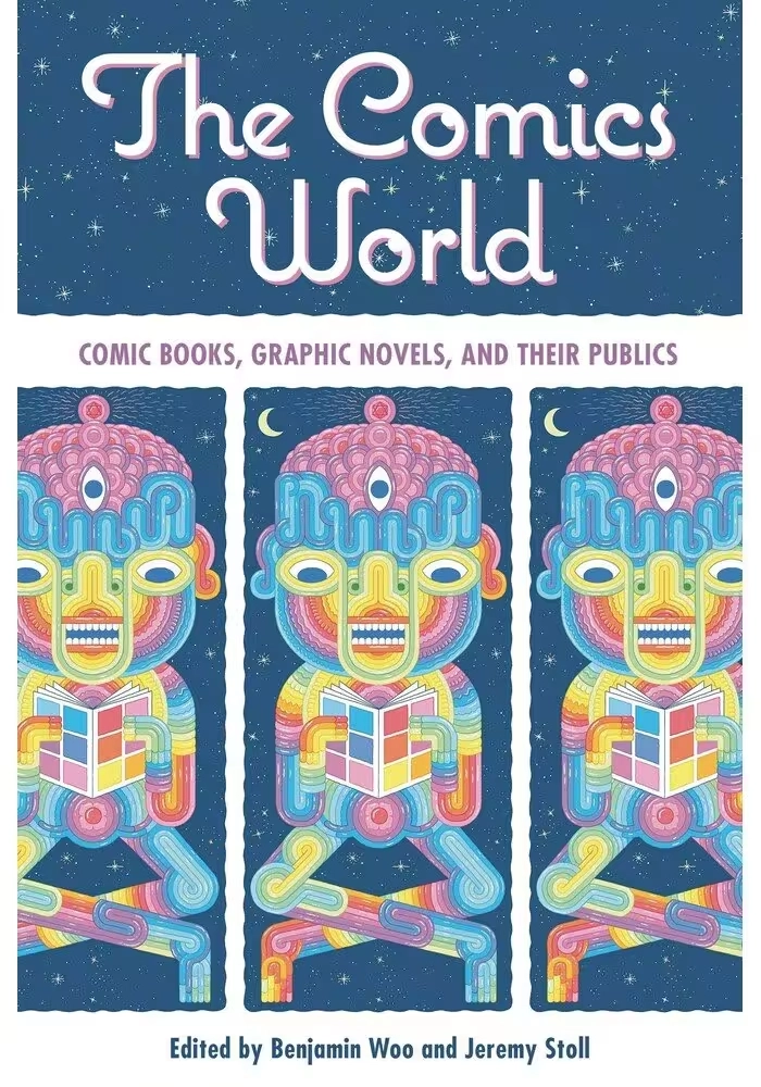 COMICS WORLD COMIC BOOKS GRAPHIC NOVELS & THEIR PUBLICS
