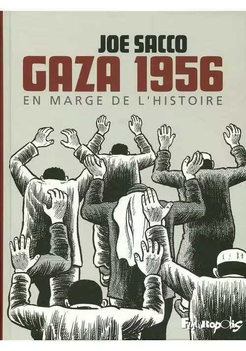 GAZA 1956 EN MARGE DE L'HISTOIRE
