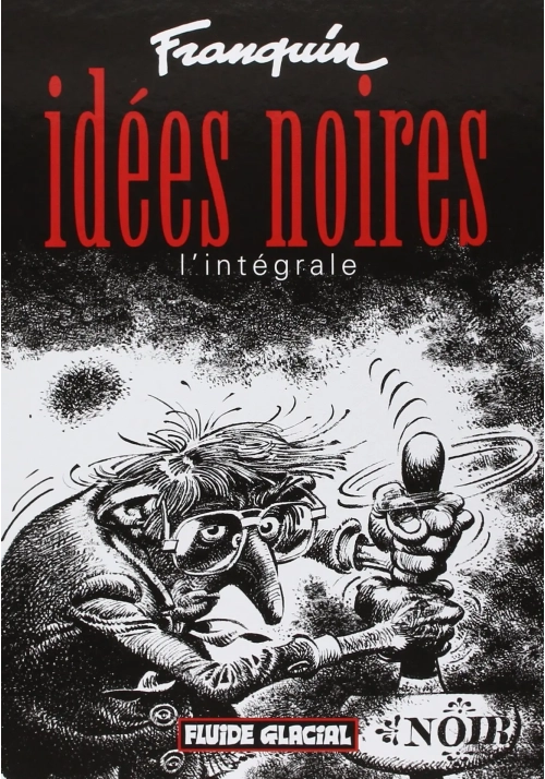 LES IDEES NOIRES NOUVELLE EDITION
